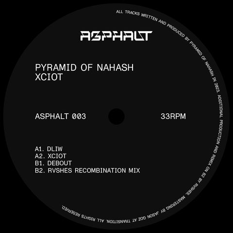 *PRE-ORDER* Pyramid Of Nahash 'Xciot EP'  12"