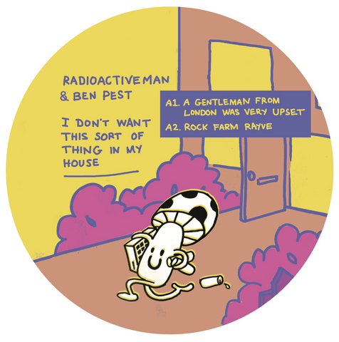 *PRE-ORDER* Radioactive Man & Ben Pest 'I Don't Want This Sort Of Thing In My House' 12"