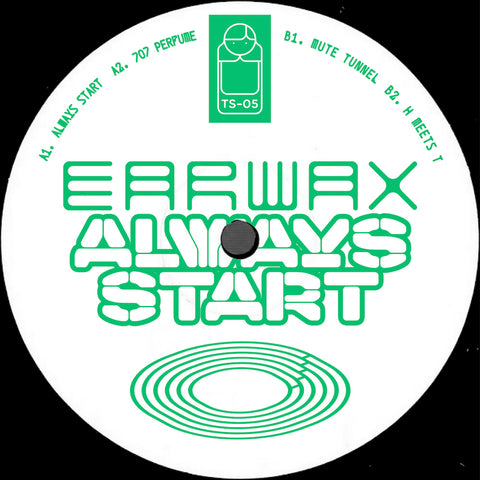 *PRE-ORDER* Earwax 'Always Start' 12"