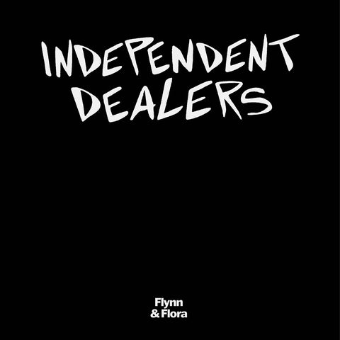 *PRE-ORDER* Flynn & Flora 'Independent Dealers' 12"