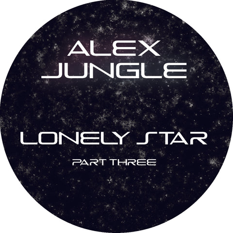 ALEX JUNGLE 'LONELY STAR (PART 3)' 12"