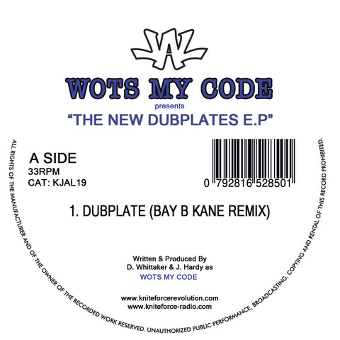 WOTS MY CODE 'THE NEW DUBPLATES' 12"
