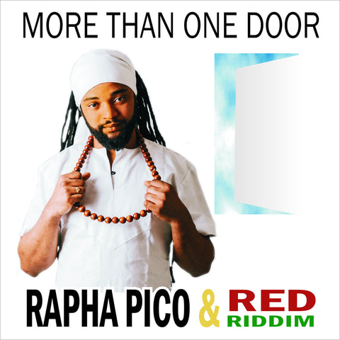 RAPHA PICO & RED RIDDIM 'MORE THAN ONE DOOR' 7"