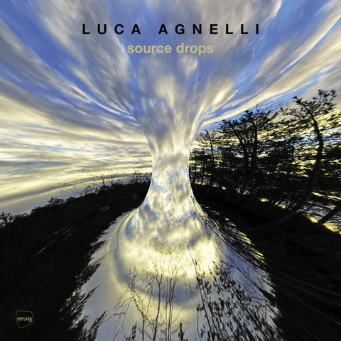 Luca Agnelli ‘Source Drops LP’ 2x12"