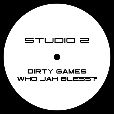 STUDIO 2 'DIRTY GAMES / WHO JAH BLESS?' 12"
