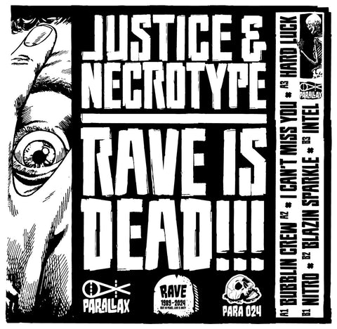 JUSTICE & NECROTYPE 'RAVE IS DEAD' 12"