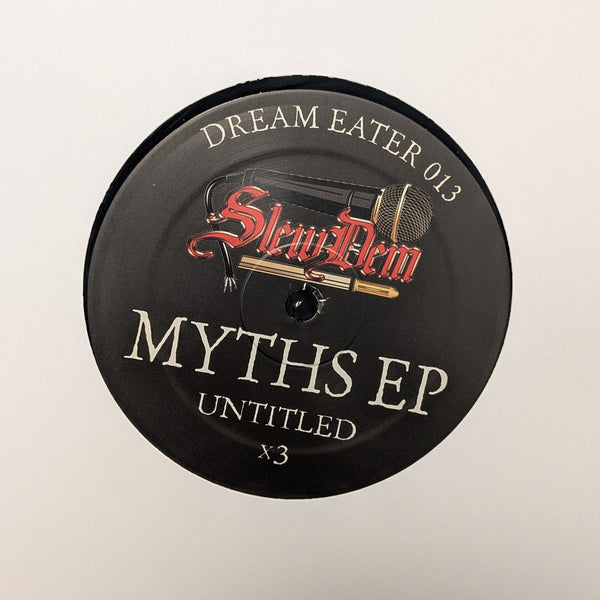 SLEW DEM 'MYTHS EP' 12"