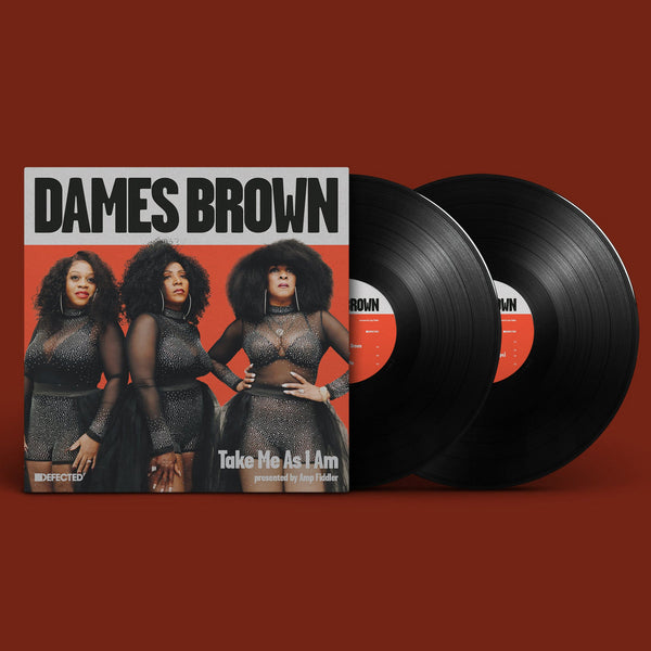 *PRE-ORDER* DAMES BROWN 'TAKE ME AS I AM (PRESENTED BY AMP FIDDLER)' 2X12"