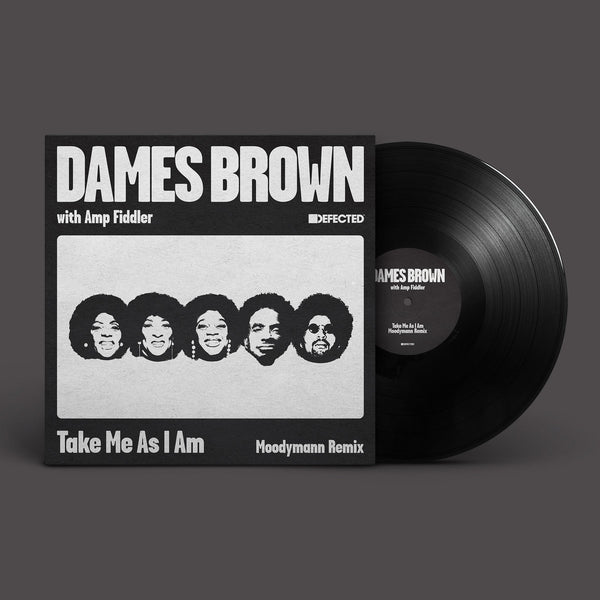 *PRE-ORDER* DAMES BROWN 'TAKE ME AS I AM (MOODYMANN REMIX)
' 12"