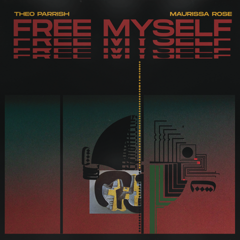 *PRE-ORDER* Theo Parrish & Maurissa Rose 'Free Myself' 3x12"
