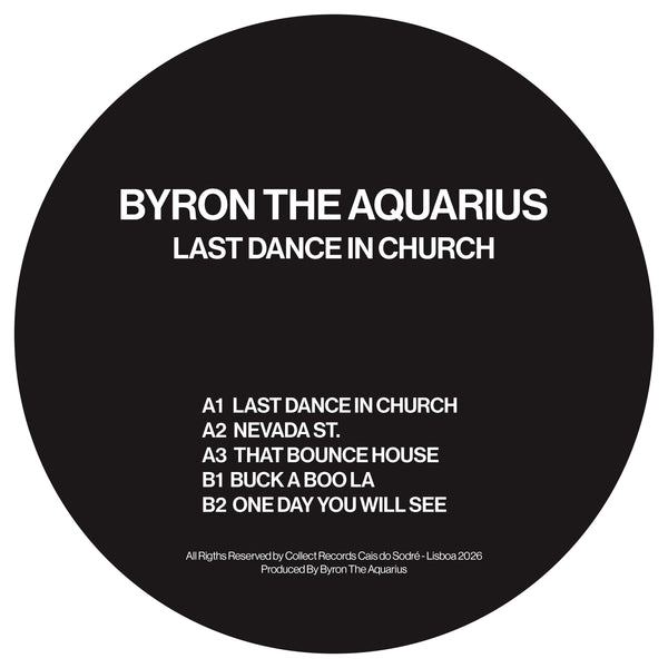 *PRE-ORDER* BYRON THE AQUARIUS 'LAST DANCE IN CHURCH' 12"