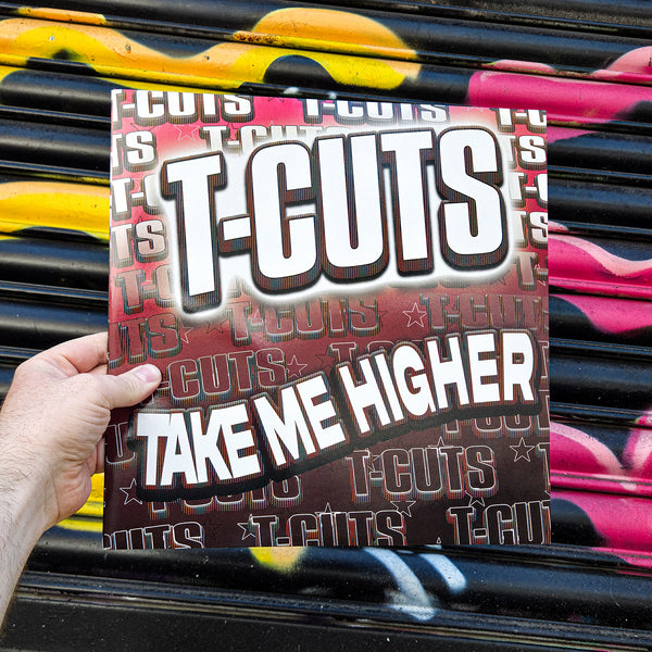 T-CUTS 'TAKE ME HIGHER' 12"