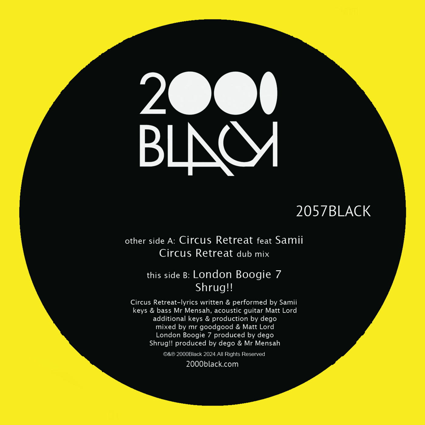 *PRE-ORDER* 2000BLACK 'CIRCUS RETREAT / LONDON BOOGIE 7' 12"