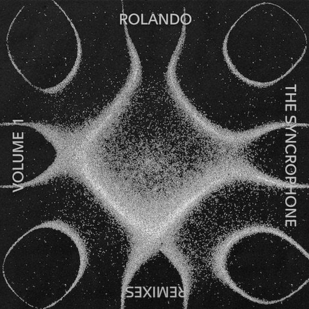 *PRE-ORDER* Rolando 'The Syncrophone Remixes Vol.1' 12"