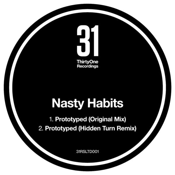 NASTY HABITS 'PROTOTYPED / HIDDEN TURN REMIX' 12"