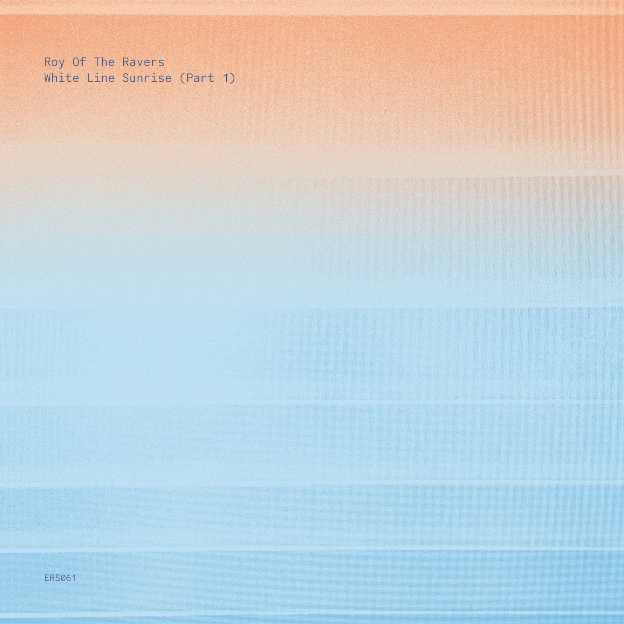 *PRE-ORDER* Roy Of The Ravers 'White Line Sunrise III (Part 1)' 12"