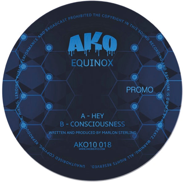 EQUINOX 'HEY / CONCIOUSNESS' 10" (BLUE WAX)