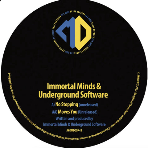 *PRE-ORDER* IMMORTAL MINDS & UNDERGROUND SOFTWARE 'NO STOPPING / MOVES YOU' 12"