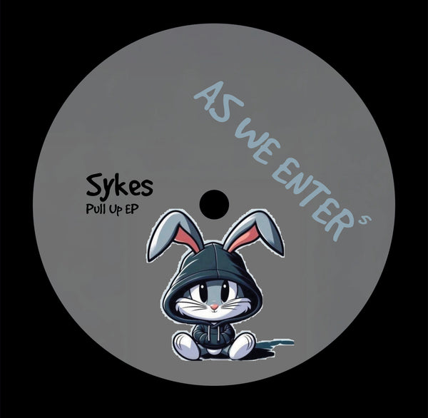 *PRE-ORDER* SYKES 'PULL UP EP' 12"