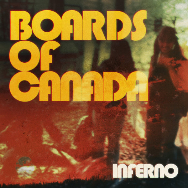 *PRE-ORDER* BOARDS OF CANADA 'INFERNO' 2LP