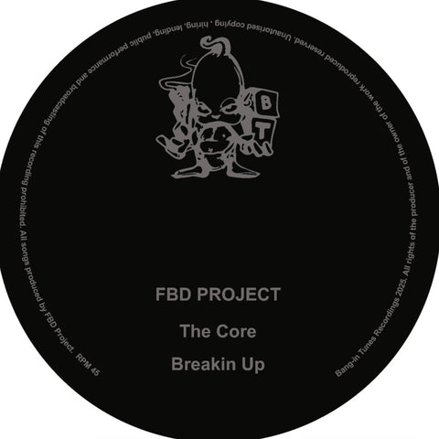 *PRE-ORDER* FBD PROJECT 'THE CORE / BREAKIN UP' 12"
