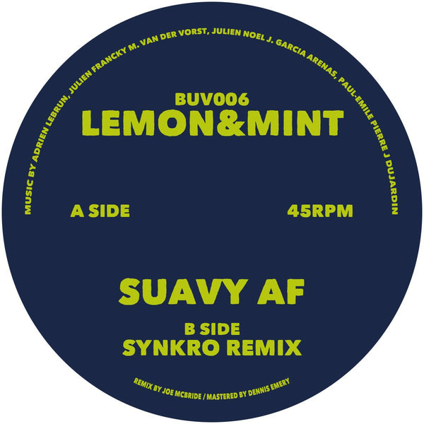*PRE-ORDER* LEMON & MINT  'SUAVY AF / SYNKRO REMIX' 12"