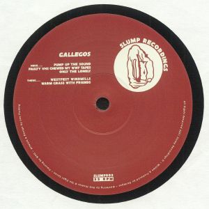 Gallegos 'Pump Up The Sound EP' 12"