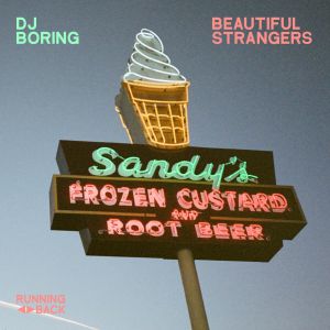 DJ BORING 'BEAUTIFUL STRANGERS' 12