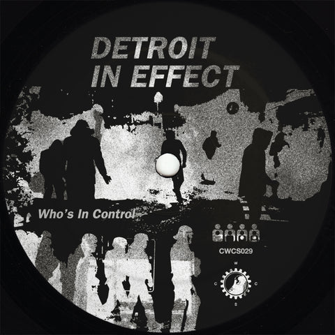 *PRE-ORDER* DETROIT IN EFFECT 'WHO'S IN CONTROL' 12"