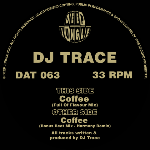 *BACK SOON* DJ TRACE 'COFFEE / HARMONY RMX' 12"