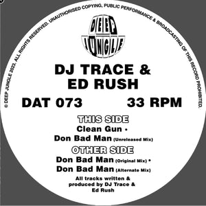 *PRE-ORDER* DJ TRACE & ED RUSH 'DON BAD MAN EP' 12"