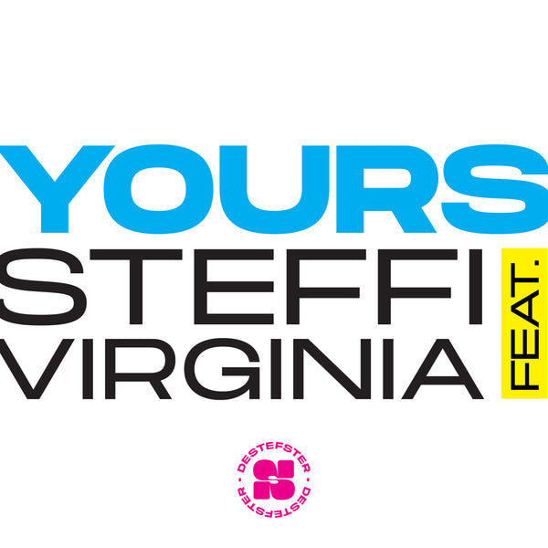 STEFFI 'YOURS FEAT. VIRGINIA' 12"