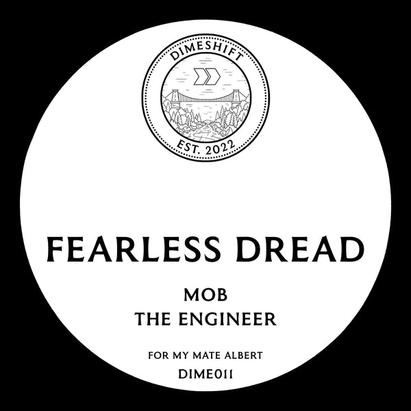 *PRE-ORDER* FEARLESS DREAD 'SILK / MOB / THE ENGINEER' 12"