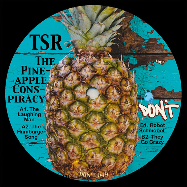 TSR 'THE PINEAPPLE CONSPIRACY' 12"