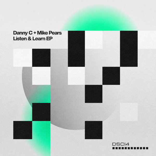 DANNY C & MIKE PEARS 'LISTEN & LEARN EP' 12"