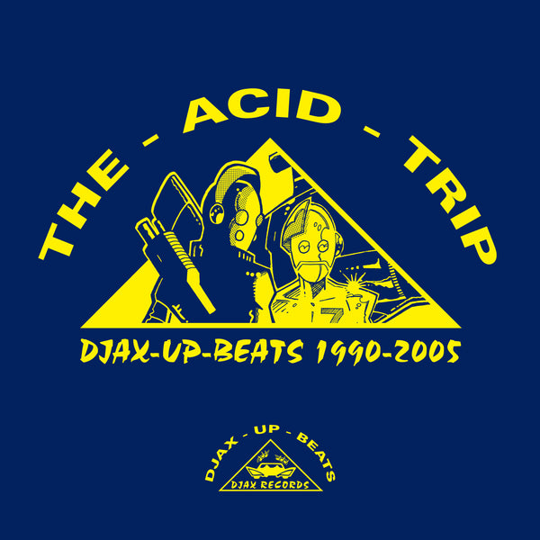 *PRE-ORDER* DJAX-UP-BEATS 1990-2005 'VOLUME 1 - THE ACID TRIP' 3X12"