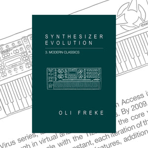 SYNTHESISER EVOLUTION '3. MODERN CLASSICS' (ZINE)