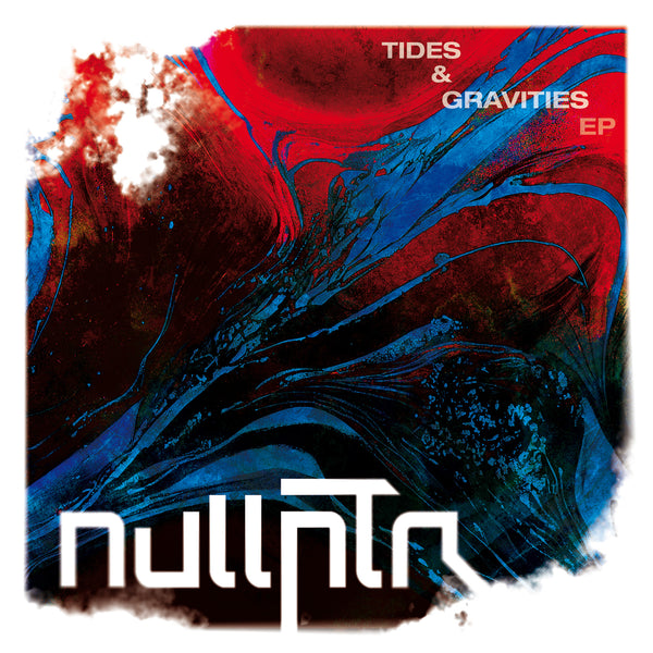 NULLPTR 'TIDES & GRAVITIES' 12"