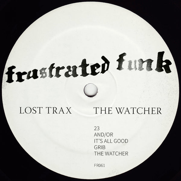 LOST TRAX 'THE WATCHER' 12"