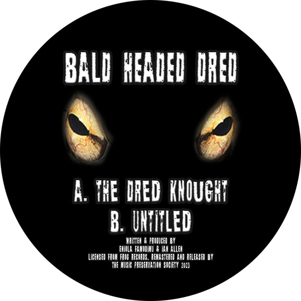 BALD HEADED DRED 'THE DREAD KNOUGHT' 12" (REISSUE)