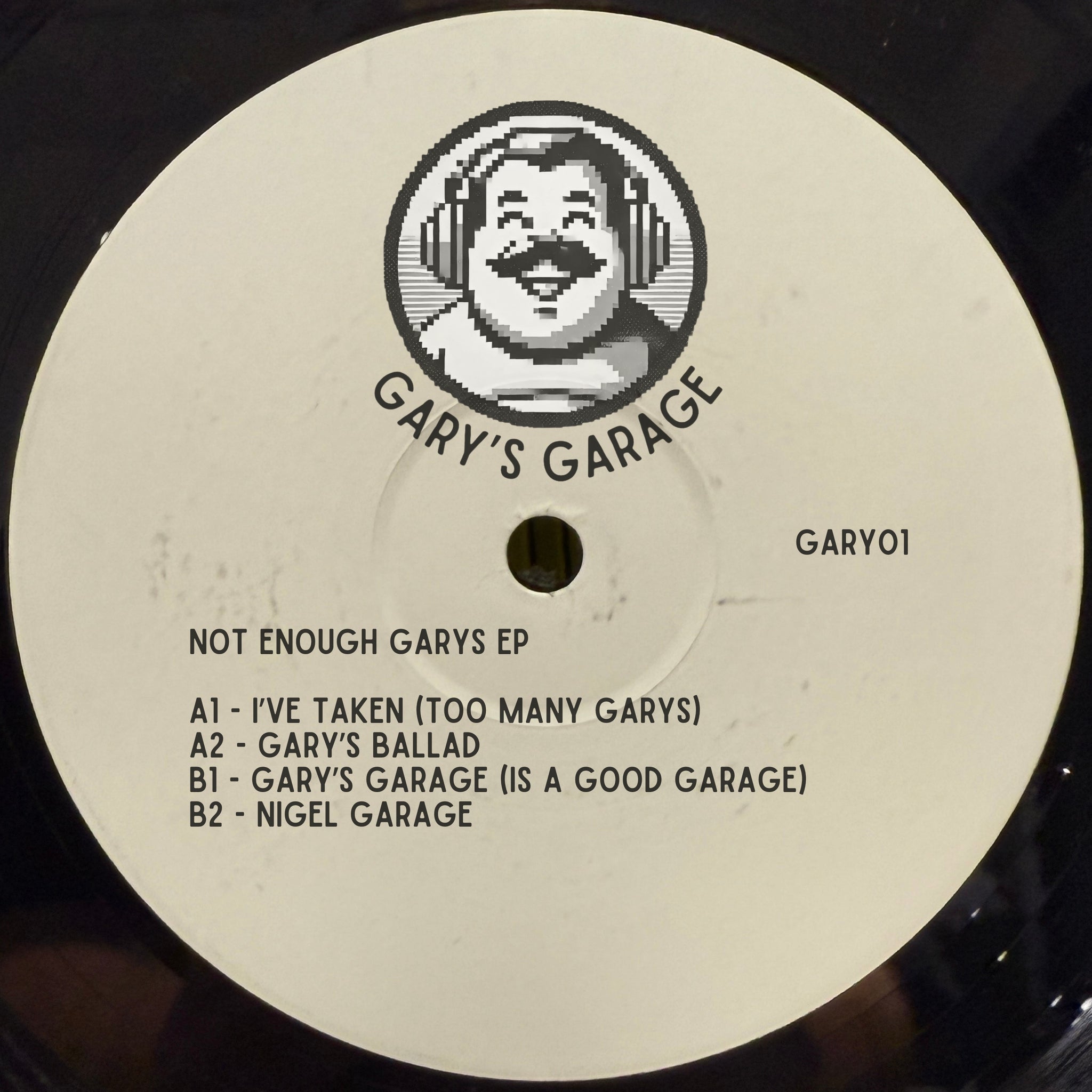 *PRE-ORDER* GARY'S GARAGE 'NOT ENOUGH GARY'S' 12"