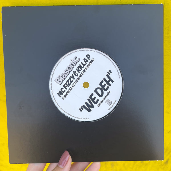 MC FIZZY X KILLA P 'WE DEH' 7"