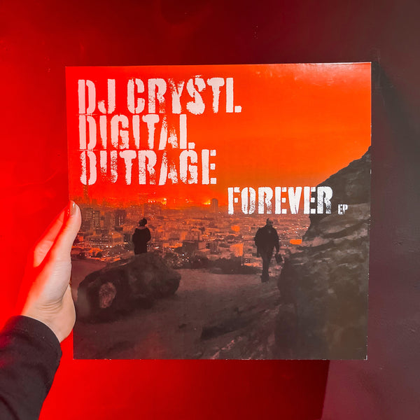 DJ CRYSTL. DIGITAL & OUTRAGE 'FOREVER EP' 12"