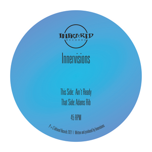 INNERVISIONS 'AIN'T READY / ADAM'S RIB' 12"
