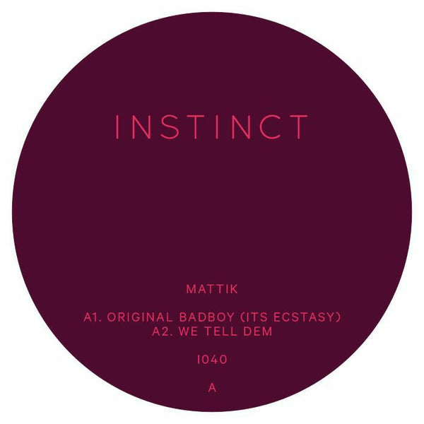 *PRE-ORDER* MATTIK 'INSTINCT 40' 12"
