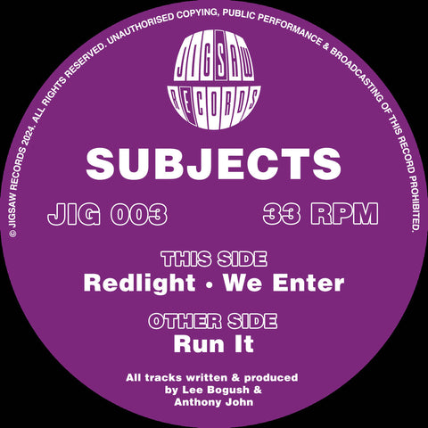 *PRE-ORDER* SUBJECTS 'RUN IT / REDLIGHT / WE ENTER' 12"