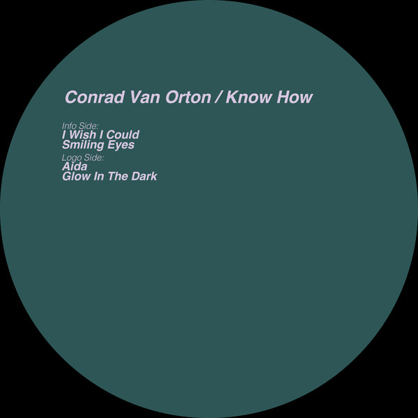 *PRE-ORDER* CONRAD VAN ORTON 'KNOW HOW' 12"