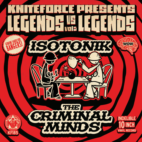 CRIMINAL MINDS vs ISOTONIK 'LEGENDS V's LEGENDS - VOL.5' 10" (RED WAX)