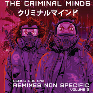 THE CRIMINAL MINDS 'REMASTERS & REMIXES NON SPECIFIC - VOL.3' 12"