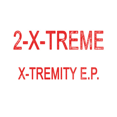 *PRE-ORDER* 2-X-TEME 'X-TEMITY EP' 12"